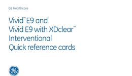 Vivid E9 and Vivid E9 with XDclear Interventional Quick  ...