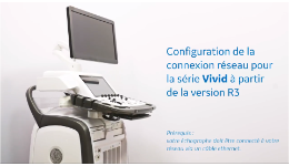 Configuration de la connexion réseau pour les systèmes Vivid à partir de 2019