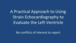 Webinar: The Strain Train - All Aboard! A Practical Approach to Using Strain Echocardiography