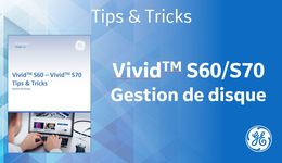 Gestion de disque Vivid S60/70 - FR