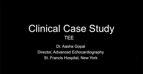 CVUS Tech Expo: TEE Case with Dr. Aasha Gopal